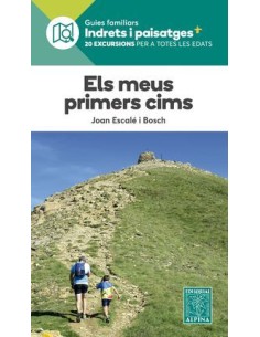 ELS MEUS PRIMERS CIMS INDRETS I PAISATGES