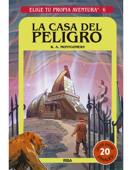 Elige tu propia aventura 6 La casa del peligro