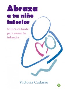 Abraza a tu nino interior