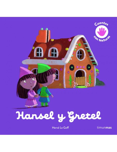 Hansel y Gretel Cuento con texturas