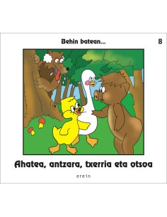 Ahatea antzara txerria eta otsoa