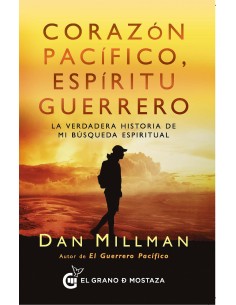 Corazon pacifico espiritu guerrero