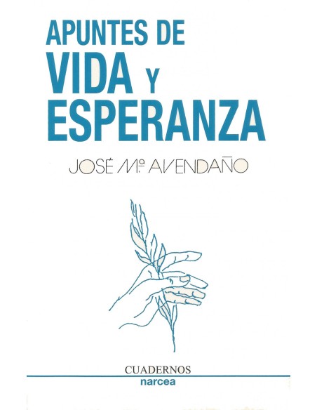 Apuntes de vida y esperanza