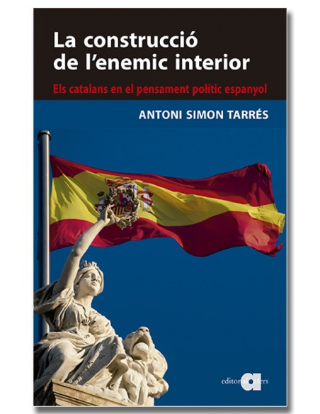 La construccio de l enemic interior
