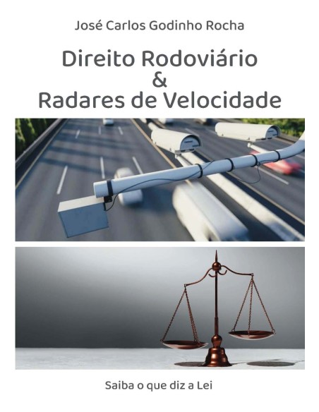 DIREITO RODOVIARIO E RADARES DE VELOCIDADE
