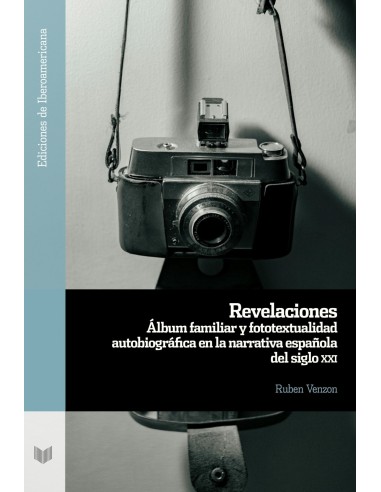 Revelaciones album familiar fototextualidad autobiografica