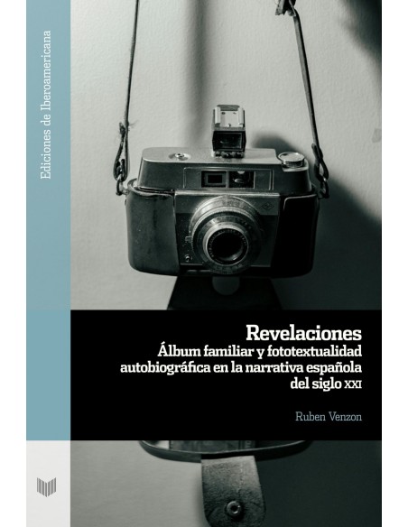 Revelaciones album familiar fototextualidad autobiografica