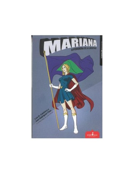 Marianasuperheroina de la libertad