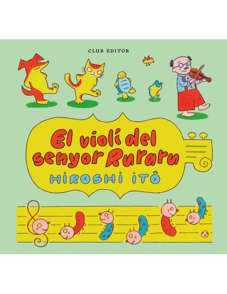 El violi del senyor Ruraru