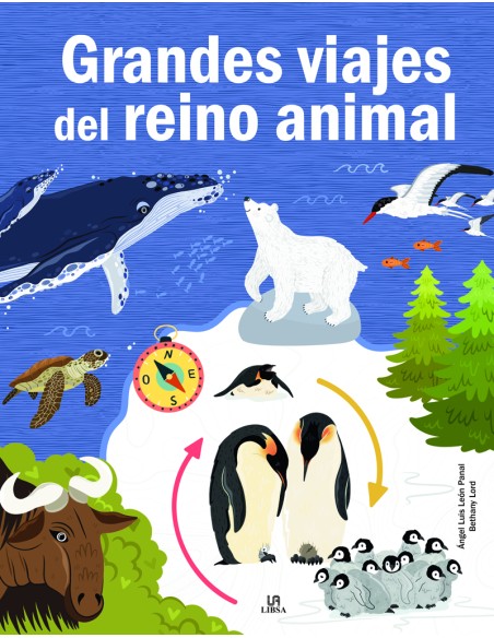 GRANDES VIAJES DEL REINO ANIMAL
