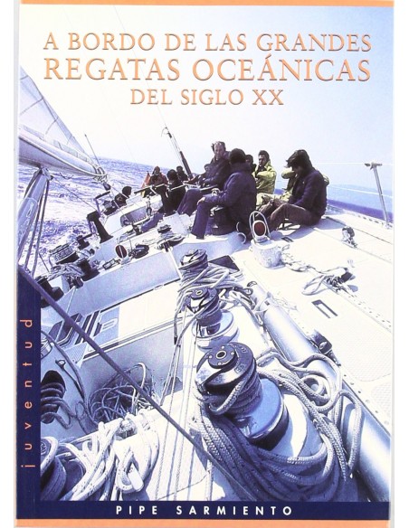 A bordo de las grandes regatas sxx