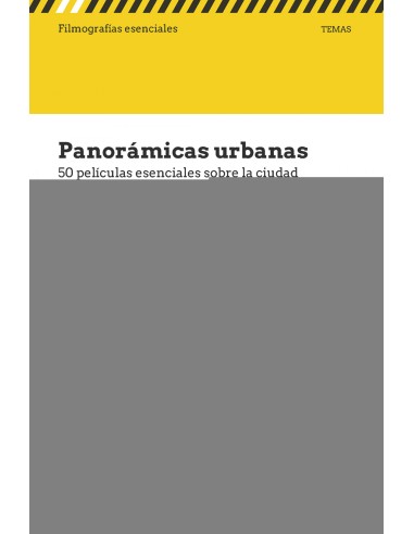 Panoramicas urbanas 50 peliculas esenciales sobre la ciudad