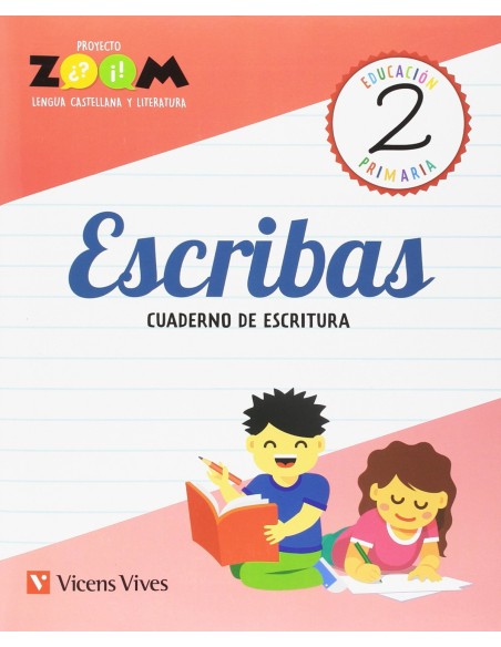 ESCRIBAS CUADERNO DE ESCRITURA 2 PRIMARIA PROYECTO ZOOM