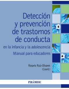 Deteccion y prevencion de trastornos de conducta en la infancia y la adolescencia