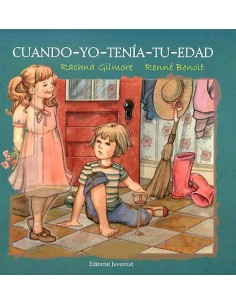 Cuando yo tenia tu edad