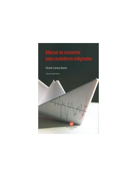 Manual de economia para ciudadanos indignados