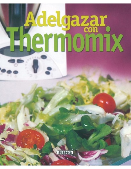 Adelgazar con thermomix