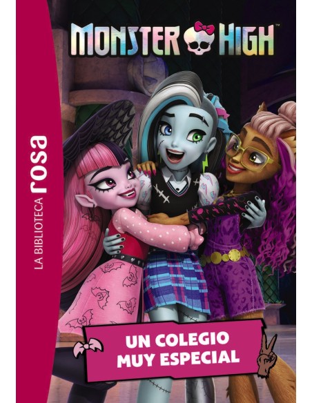 La biblioteca rosa Monster High 1 Un colegio muy especial