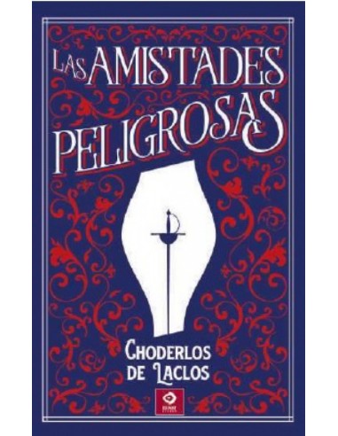 LAS AMISTADES PELIGROSAS