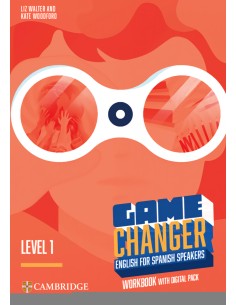 Game Changer English for Spanish Speakers Workbook with Digital Pack Level 1