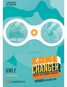 Game Changer English for Spanish Speakers Level 2 Workbook with Digital Pack