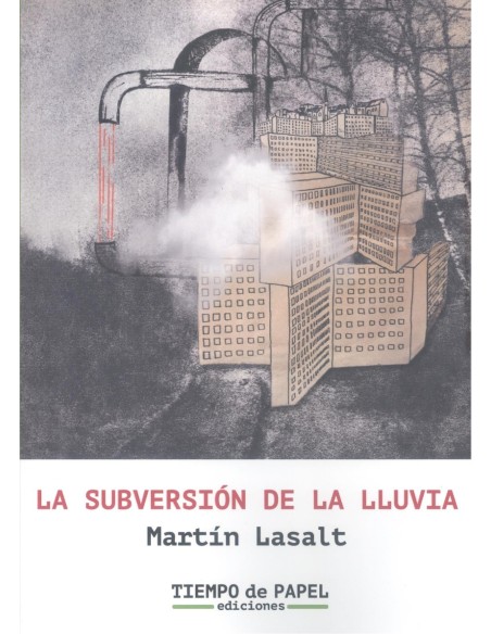 La subversion de la lluvia