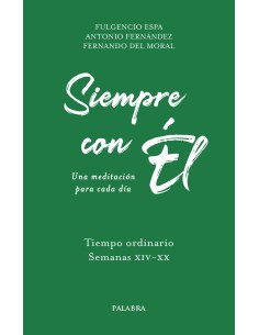 Siempre con eltiempo ordinariosemanas xiv xx