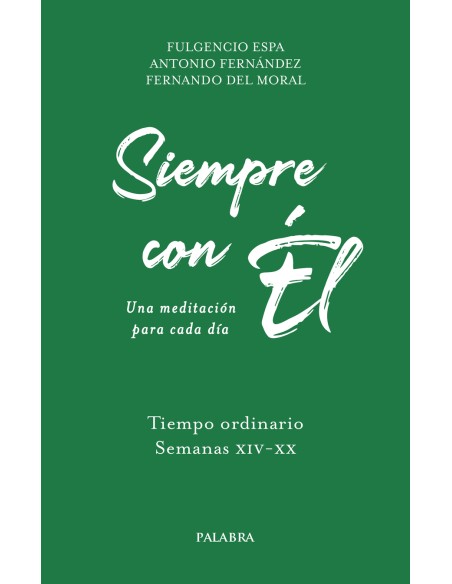 Siempre con eltiempo ordinariosemanas xiv xx