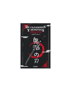DE CAZADORES Y DEMONIOS