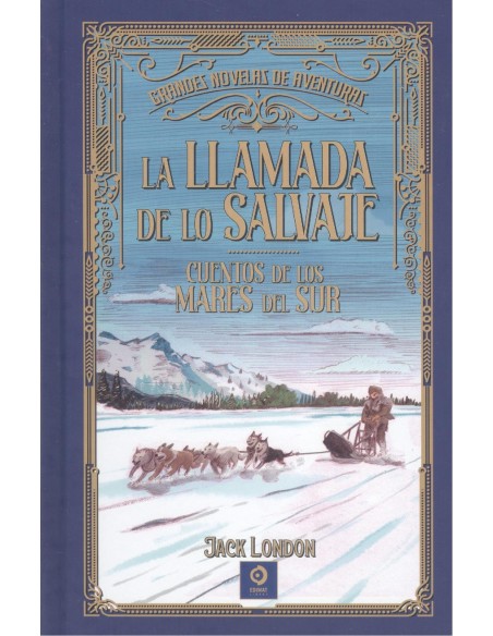 LA LLAMADA DE LO SALVAJE