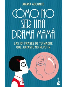 Como no ser una drama mama