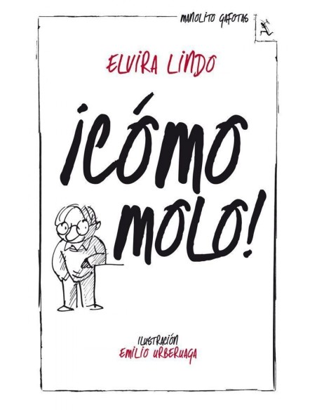 Manolito GafotasComo molo