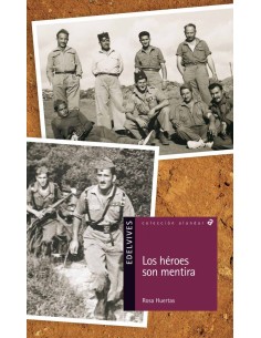 Los heroes son mentira