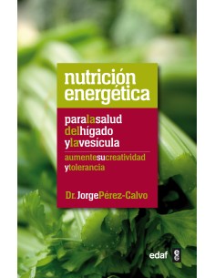 Nutricion energetica para la salud del Higado y la vesicula