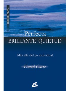 PERFECTA BRILLANTE QUIETUD