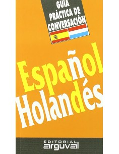 Guia practica de conversacion espanol holandes