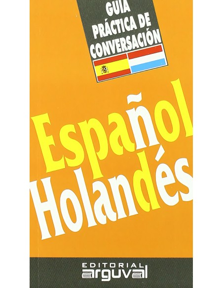Guia practica de conversacion espanol holandes