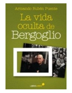 Vida oculta de Bergoglio