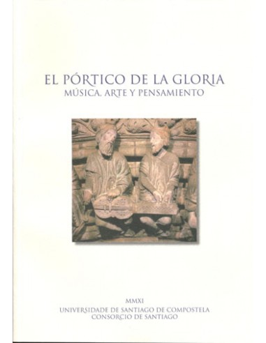 Portico De La Gloria Musica Arte Y Pensamiento