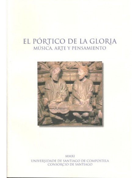 Portico De La Gloria Musica Arte Y Pensamiento