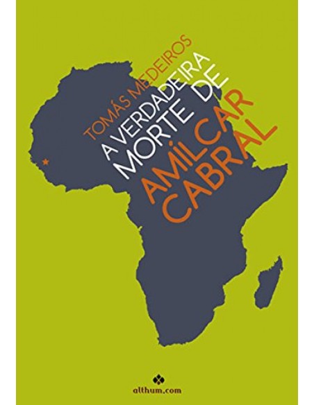 A Verdadeira Morte de Amilcar Cabral