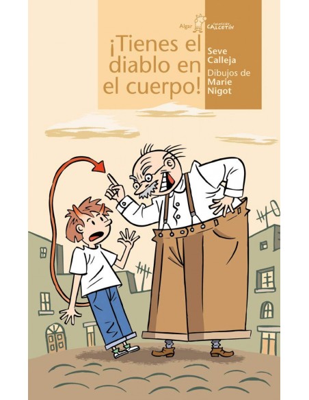 Tienes el diablo en el cuerpo