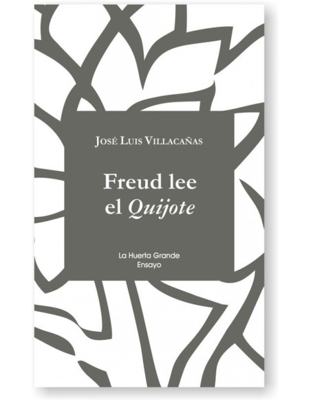 FREUD LEE EL QUIJOTE