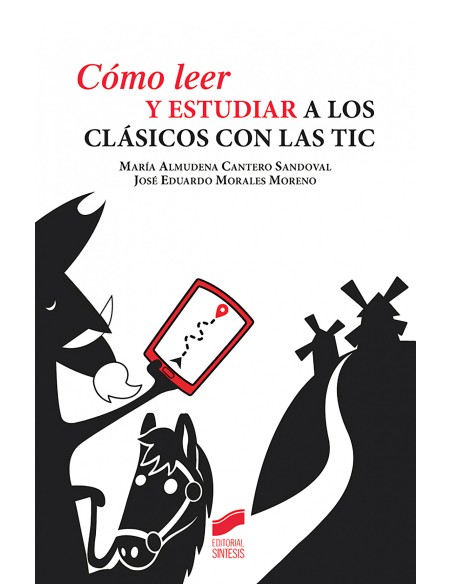 COMO LEER Y ESTUDIAR A LOS CLASICOS CON LAS TIC