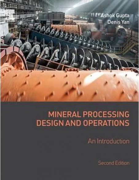 Mineral Processing Design and Operations