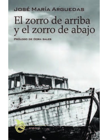 EL ZORRO DE ARRIBA Y EL ZORRO DE ABAJO