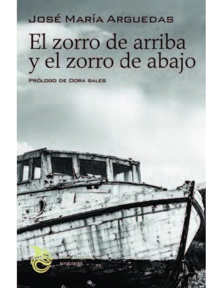 EL ZORRO DE ARRIBA Y EL ZORRO DE ABAJO