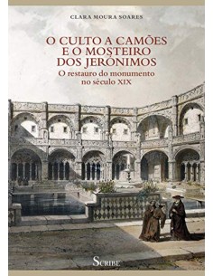 O CULTO A CAMOES E O MOSTEIRO DOS JERONIMOS