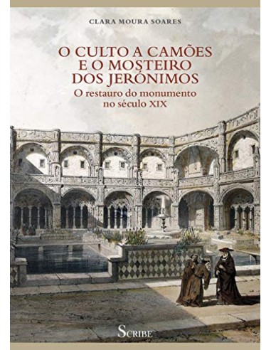 O CULTO A CAMOES E O MOSTEIRO DOS JERONIMOS