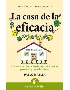 La casa de la eficacia